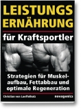Leistungsern�hrung f�r Kraftsportler (Christian von Loeffelholz)