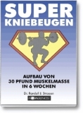 Super Kniebeugen (Dr. Randall, J. Strossen)